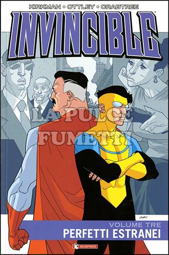 INVINCIBLE - VOLUME #     3: PERFETTI ESTRANEI